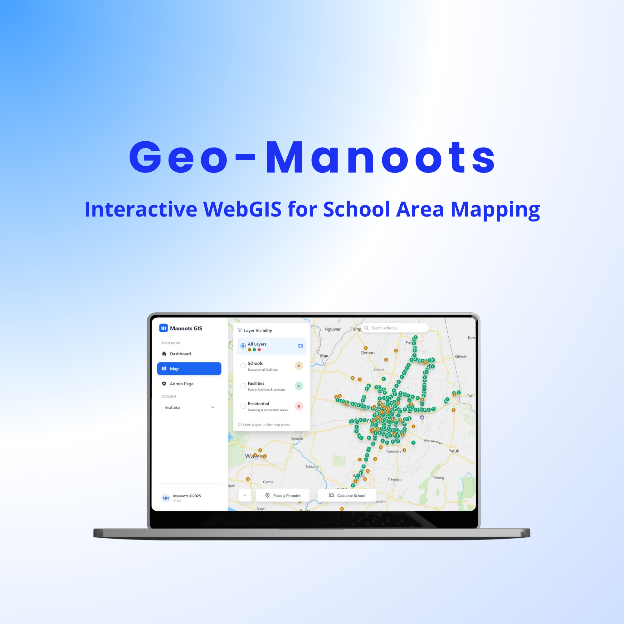 GeoManoots | WebGIS Interaktif Pemetaan Wilayah Sekolah